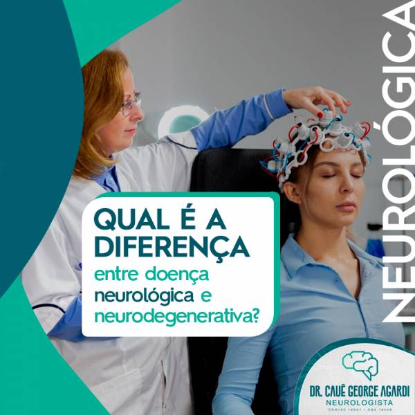 Qual é a diferença entre doença neurológica e neurodegenerativa?